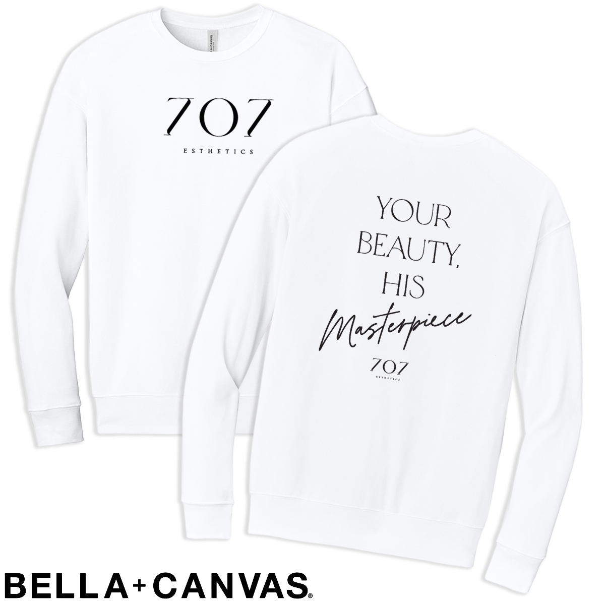 707 - Your Beauty His Masterpiece - BELLA+CANVAS® Unisex Sponge Fleece Drop Shoulder Crewneck Sweatshirt