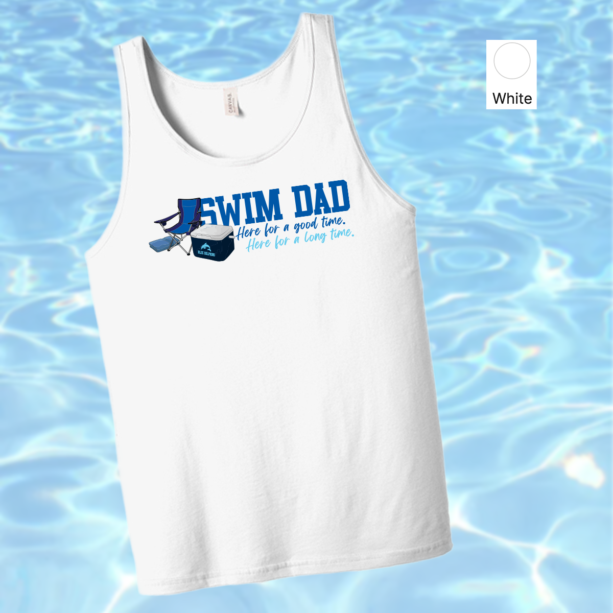 RBD - Tees or Tanks - Swim Dad - Here for a Good Long Time