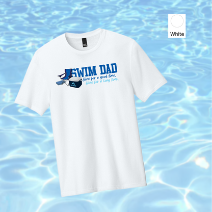 RBD - Tees or Tanks - Swim Dad - Here for a Good Long Time